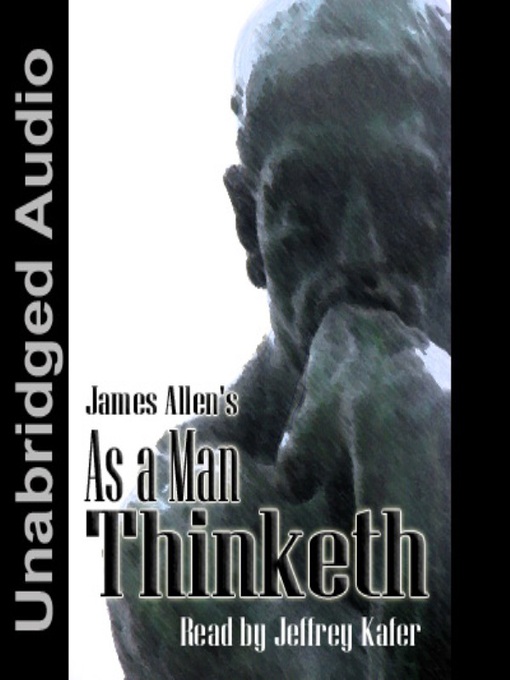 Title details for As A Man Thinketh by James Allen - Wait list